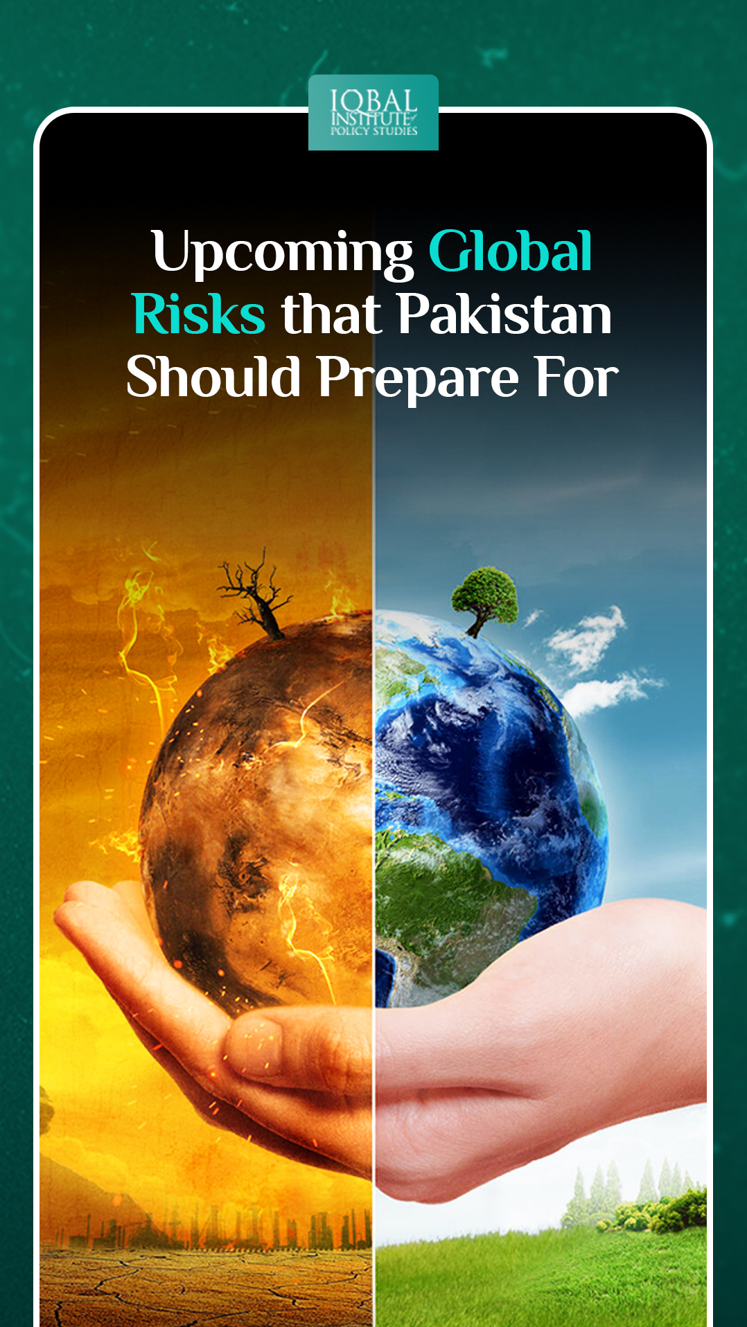 Upcoming Global Risks that Pakistan Should Prepare for