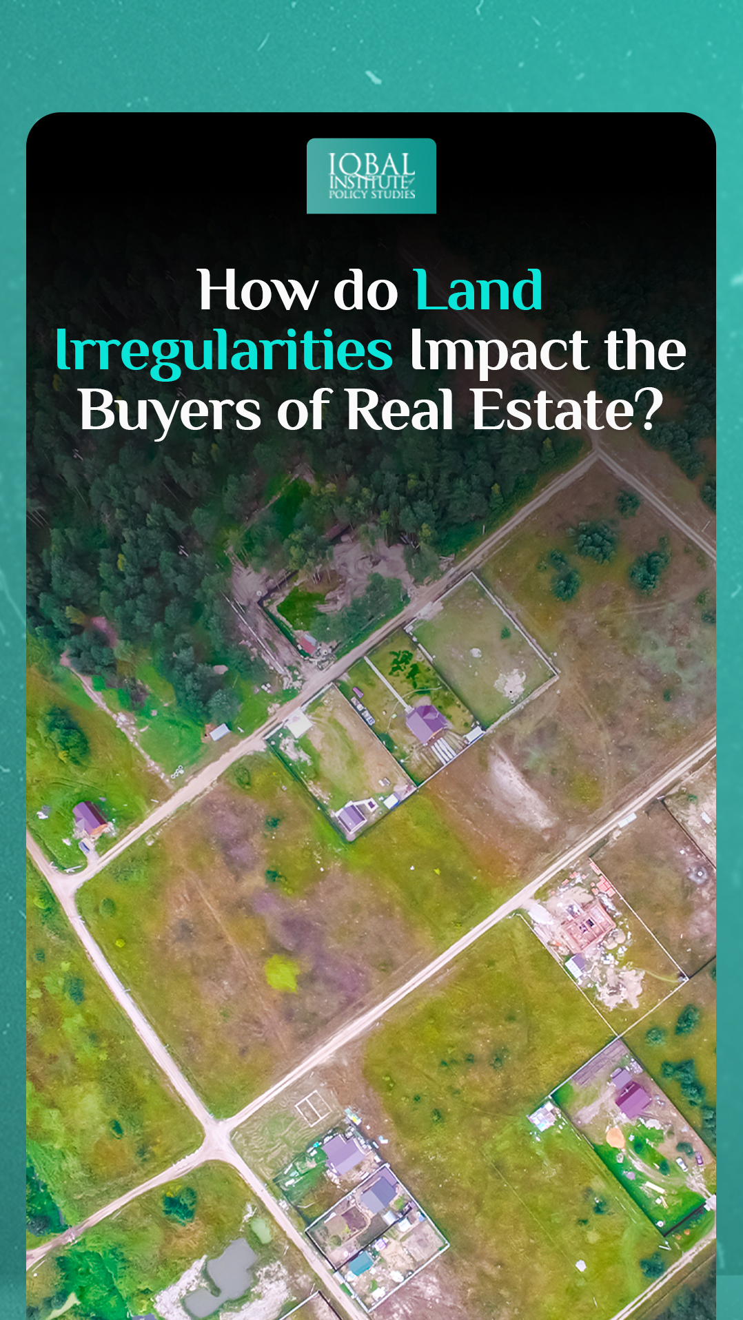 How do Land Irregularities Impact the Buyers of Real Estate?