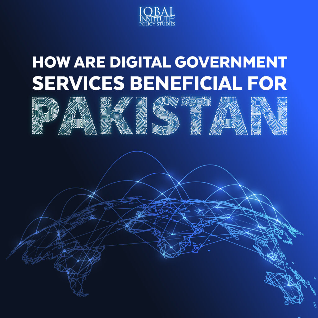How are Digital Government Services Beneficial for Pakistan?