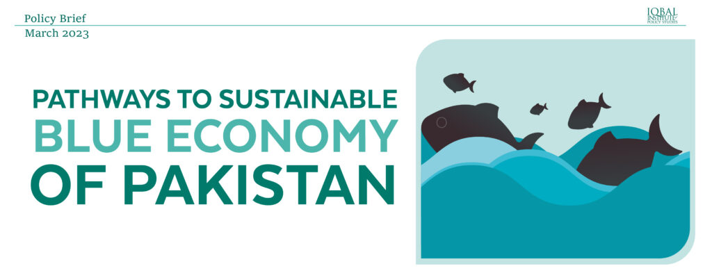 Pathways to Sustainable Blue Economy of Pakistan- Policy Brief.