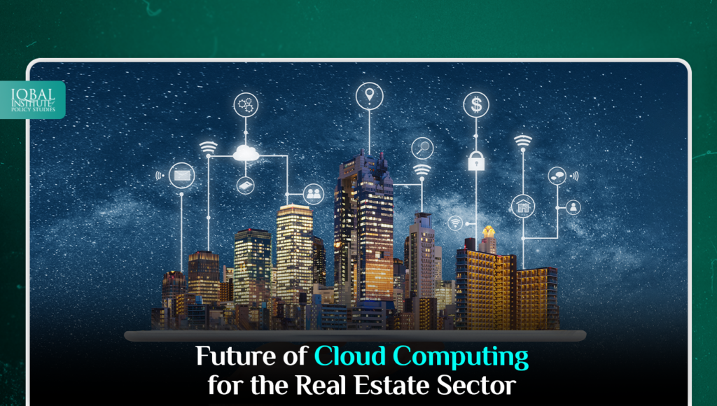 Future of Cloud Computing for the Real Estate Sector