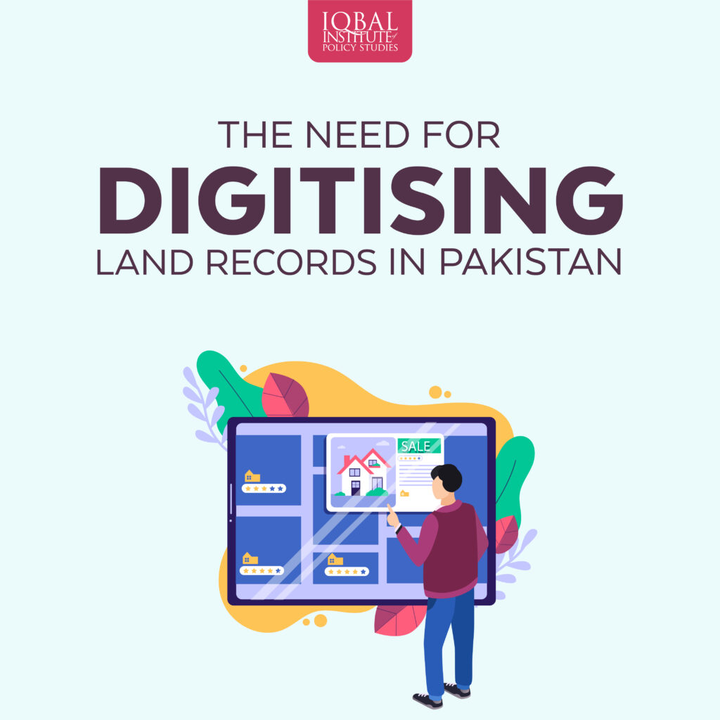 The Need for Digitising Land Records in Pakistan
