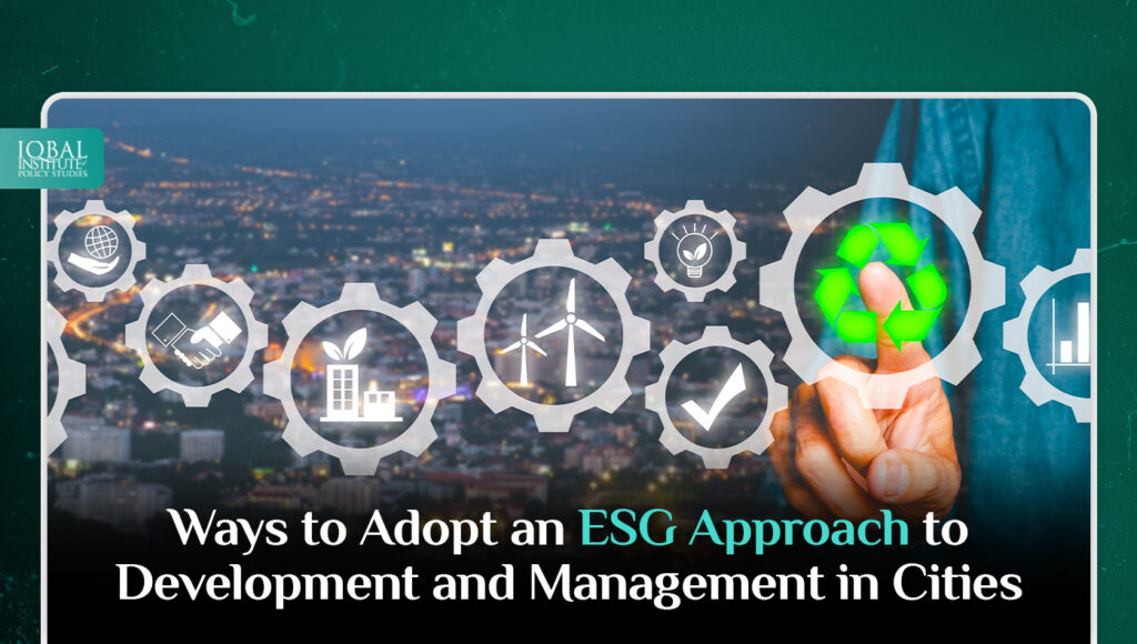 Ways to Adopt an ESG Approach to Development and Management in Cities