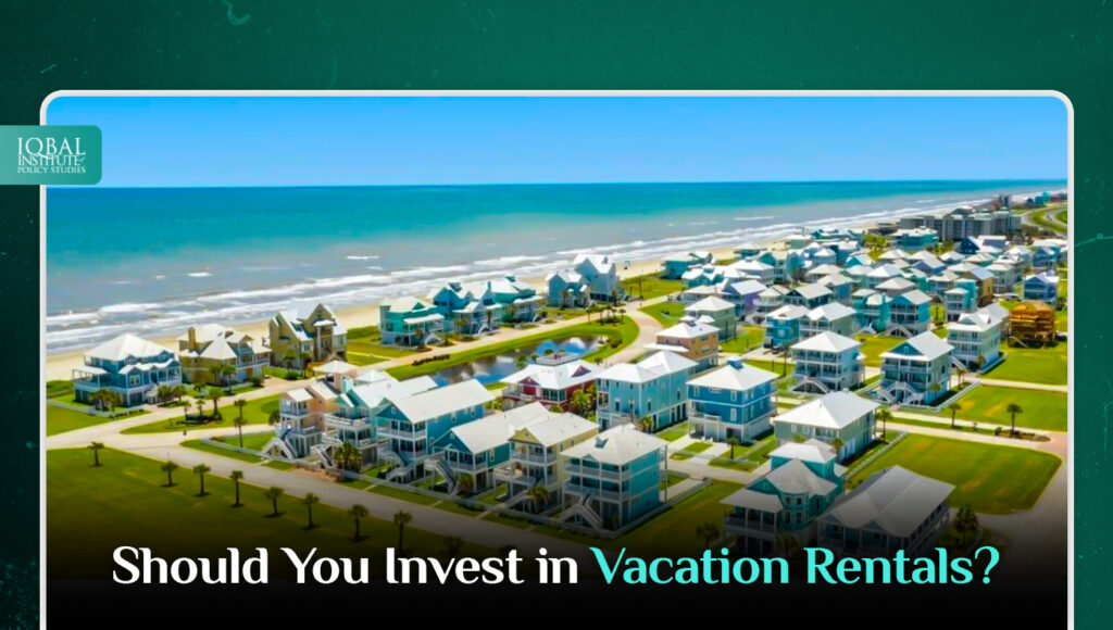 Should You Invest in Vacation Rentals?