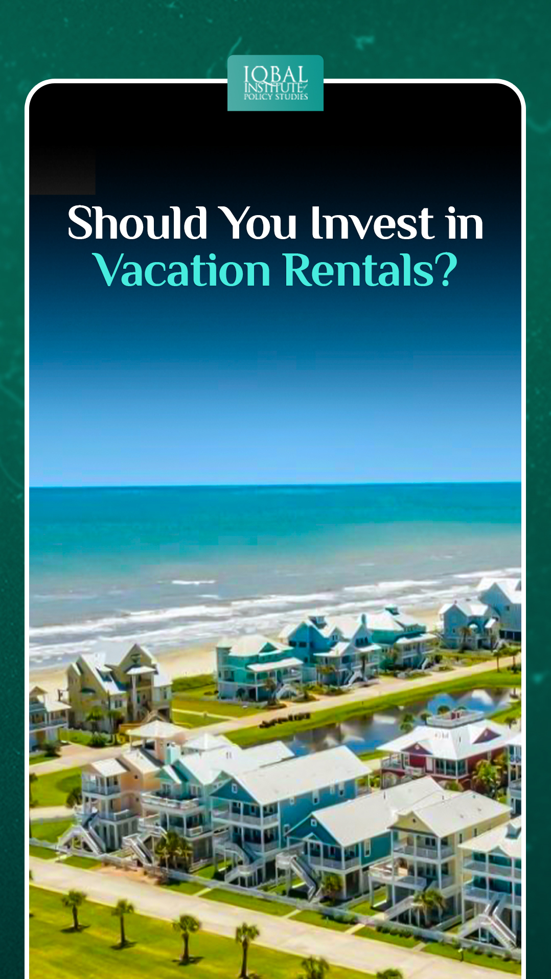 Should You Invest in Vacation Rentals?