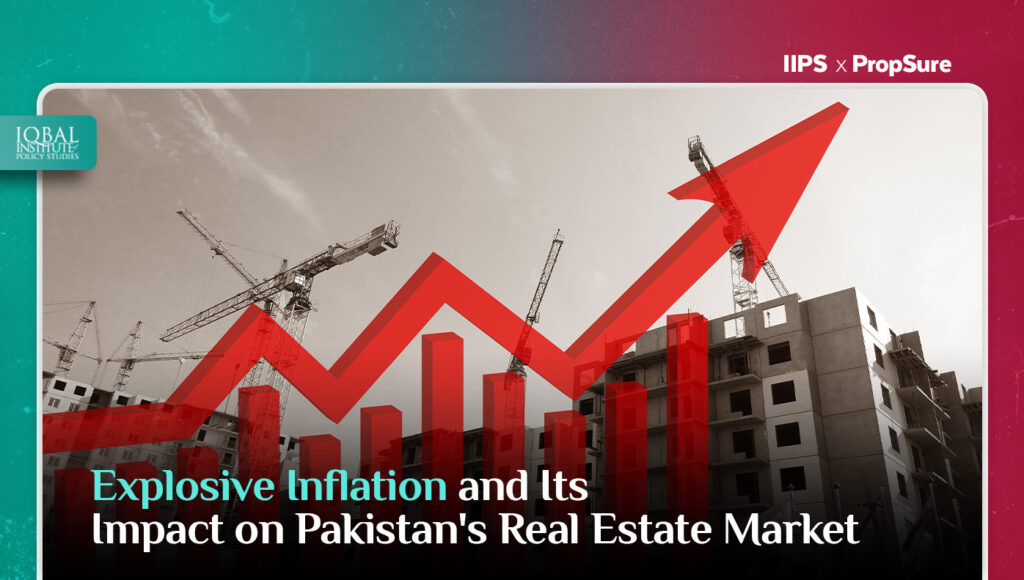 Explosive Inflation and Its Impact on Real Estate Market of Pakistan