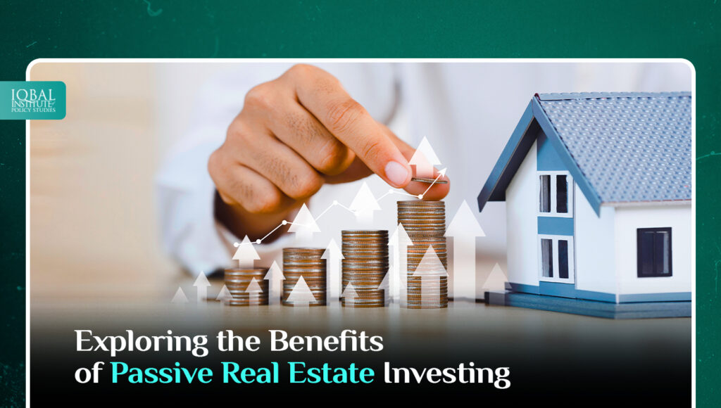 Exploring the Benefits of Passive Real Estate Investing