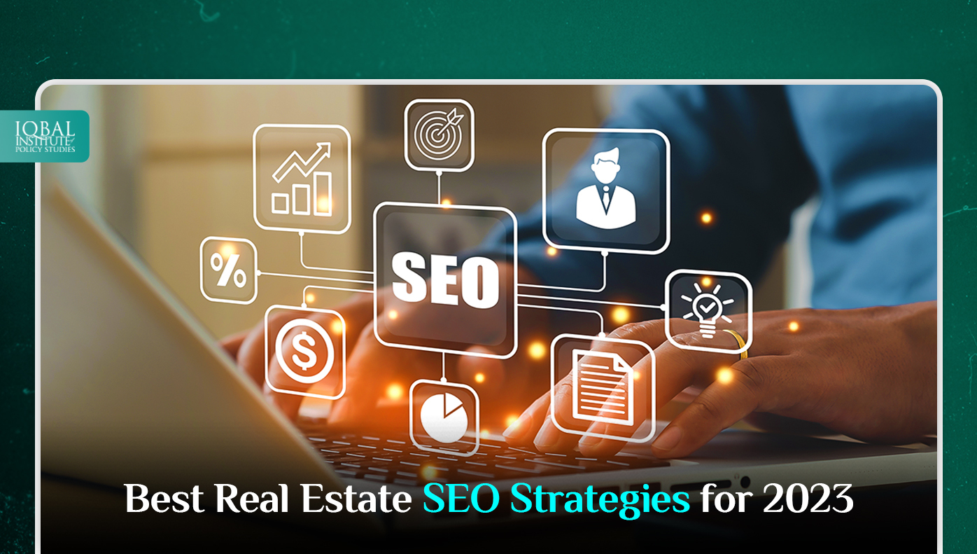 Best Real Estate SEO Strategies for 2023