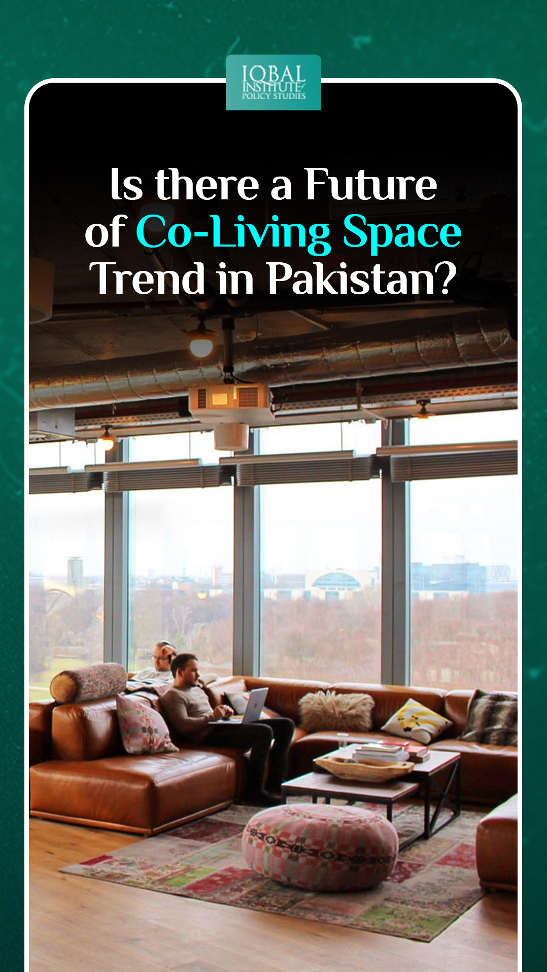 Is there a Future of Co-Living Space Trend in Pakistan?