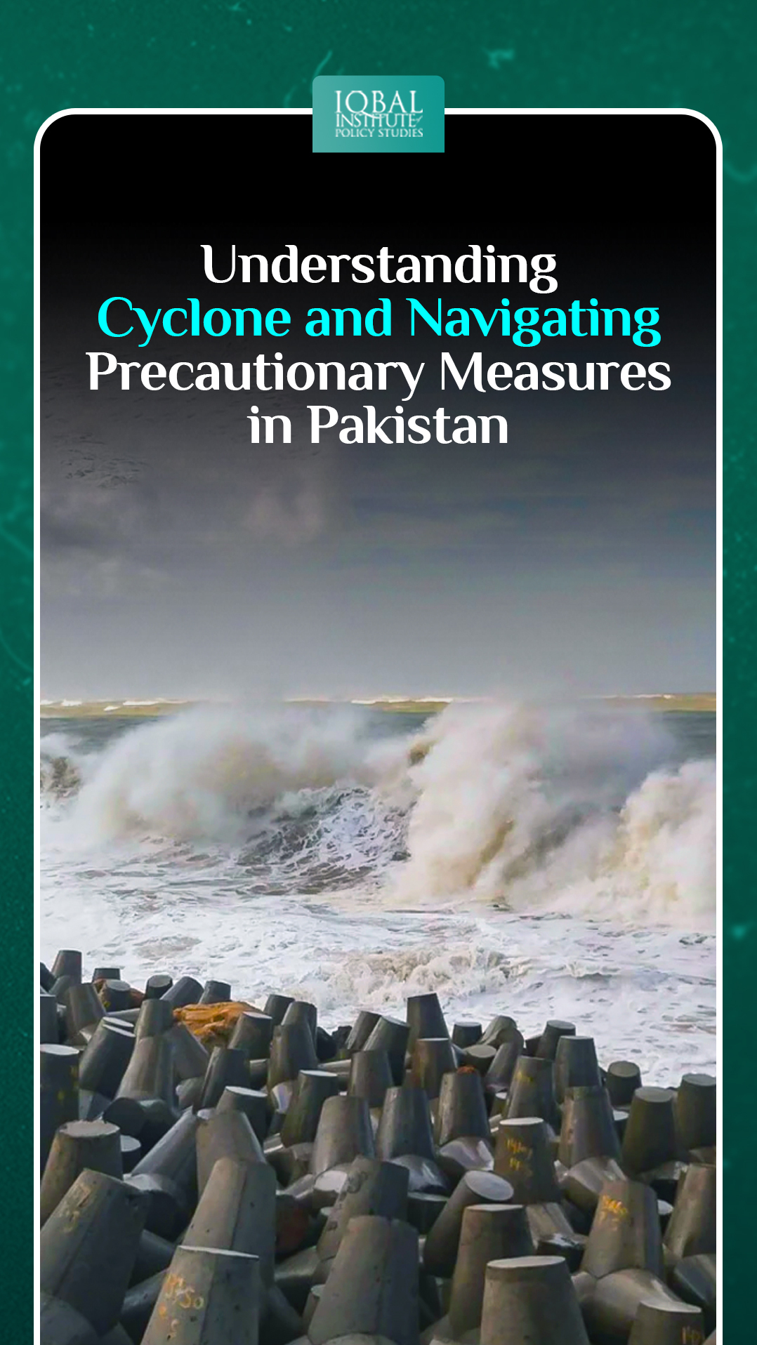Understanding Cyclone and Navigating Precautionary Measures in Pakistan