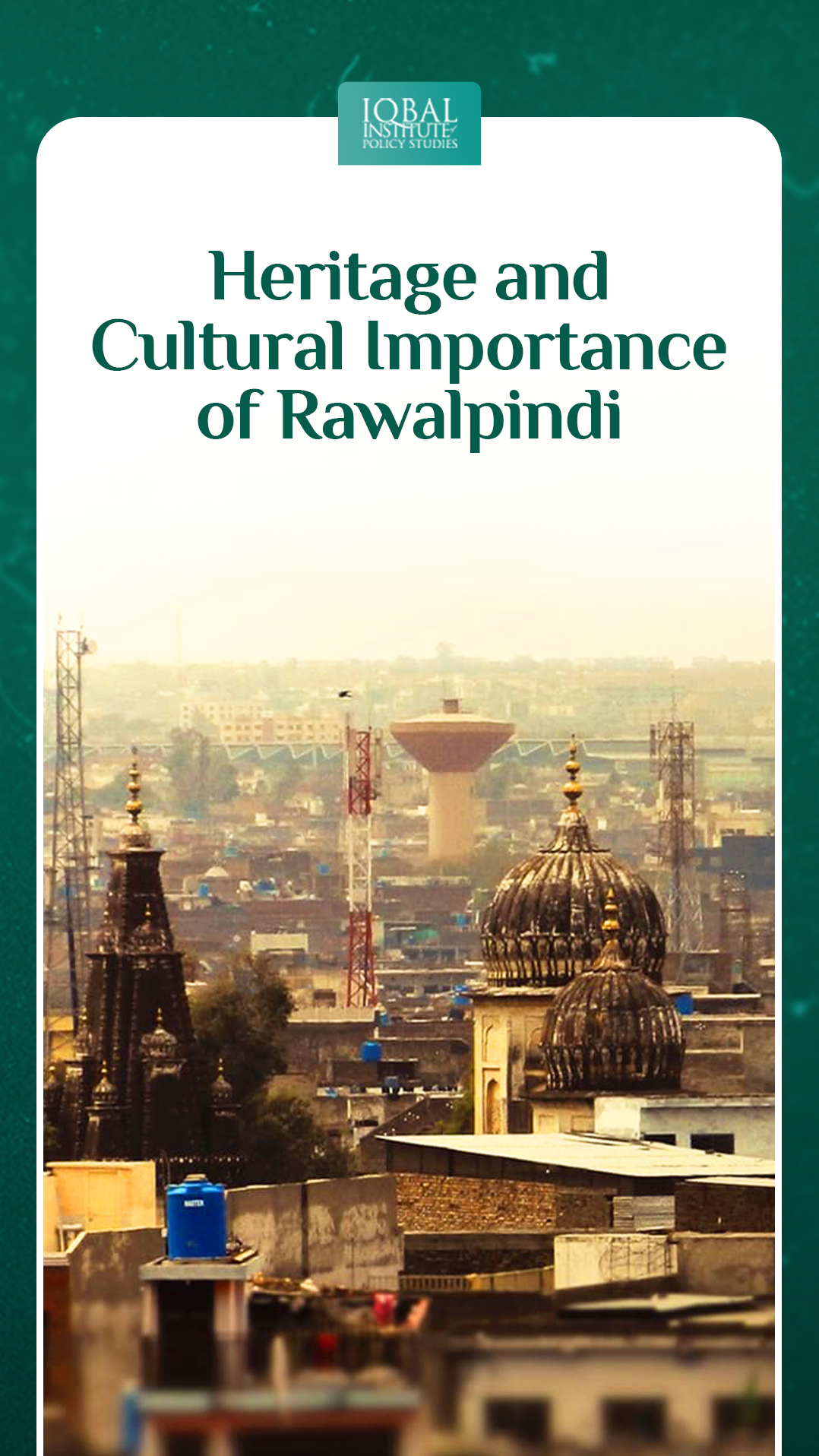 Heritage and Cultural Importance of Rawalpindi