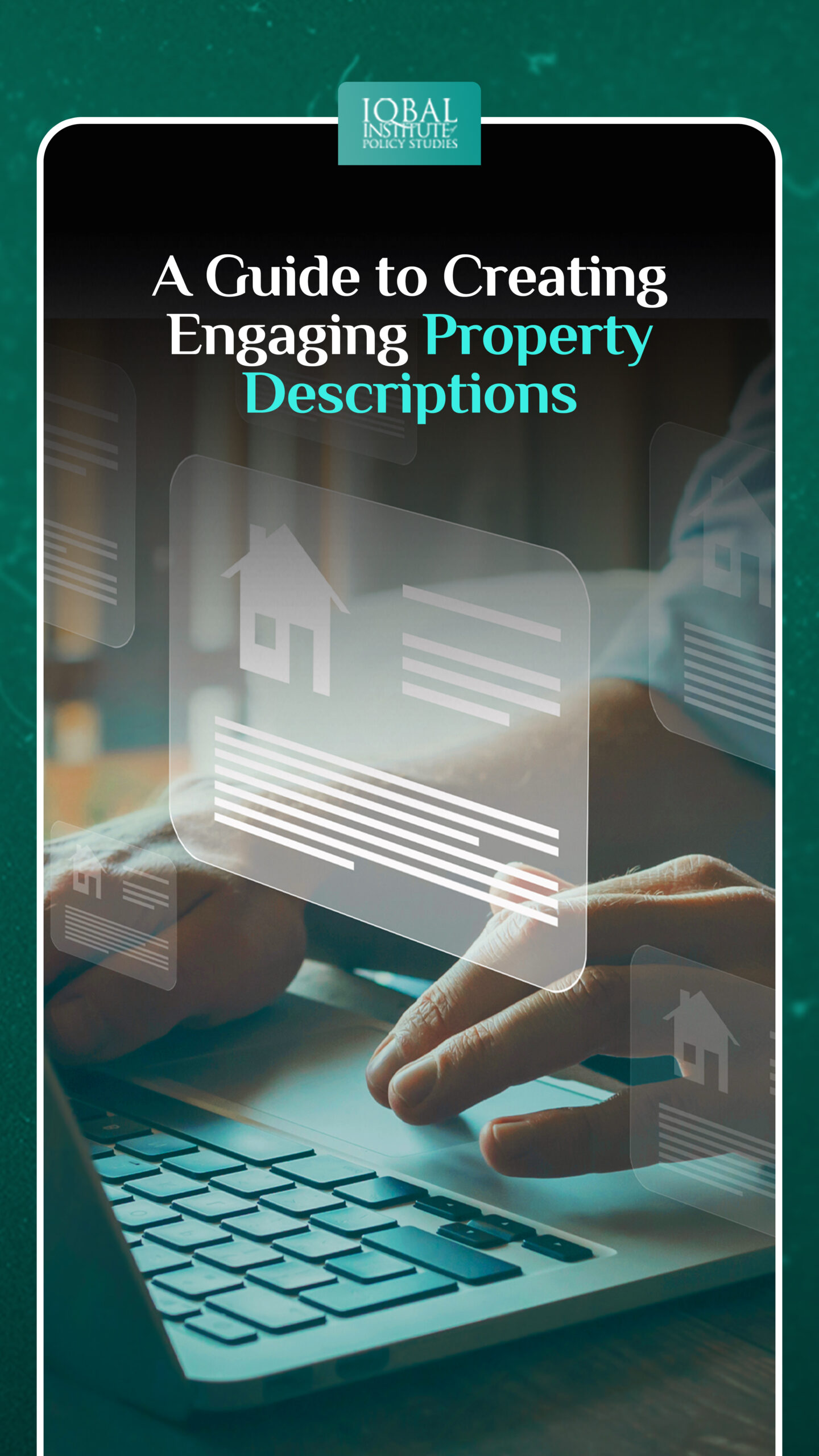 A Guide to Creating Engaging Property Descriptions