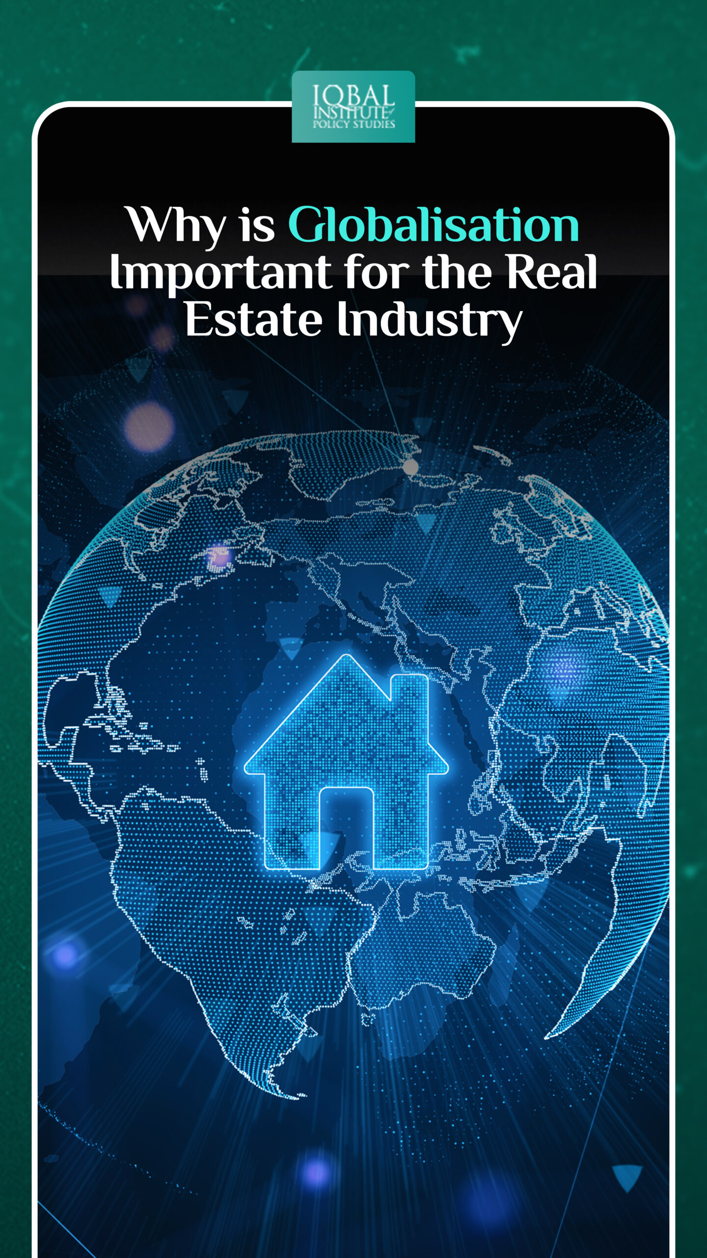 Why is Globalization Important for the Real Estate Industry?