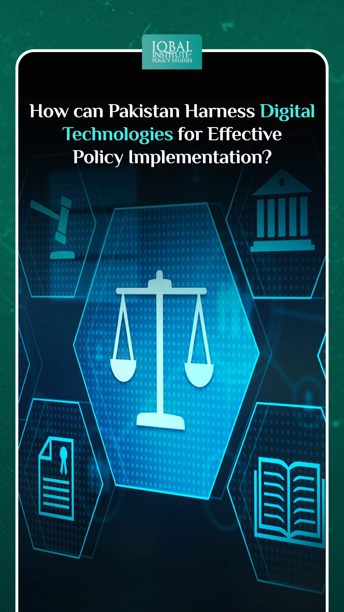 How can Pakistan Harness Digital Technologies for Effective Policy Implementation