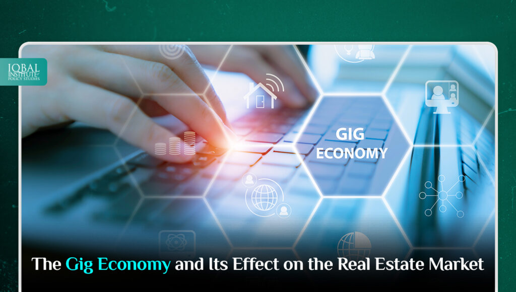 The Gig Economy and Its Effect on the Real Estate Market