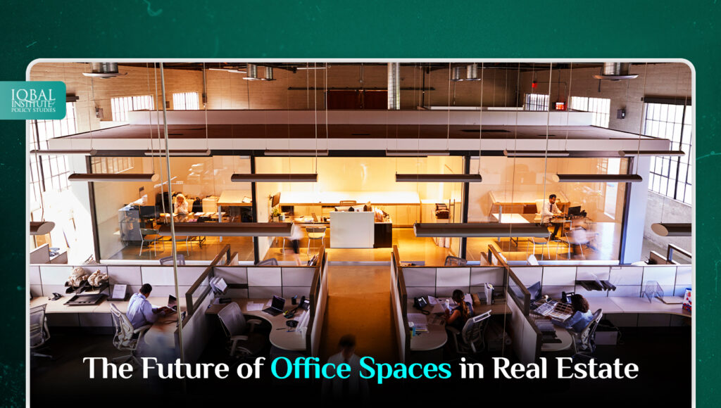 The Future of Office Spaces in Real Estate
