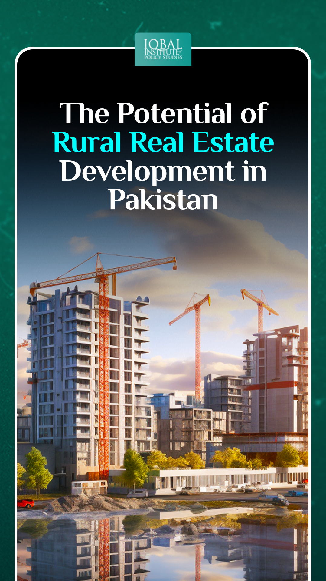 The Potential of Rural Real Estate Development in Pakistan: Exploring Opportunities Beyond Urban Centers