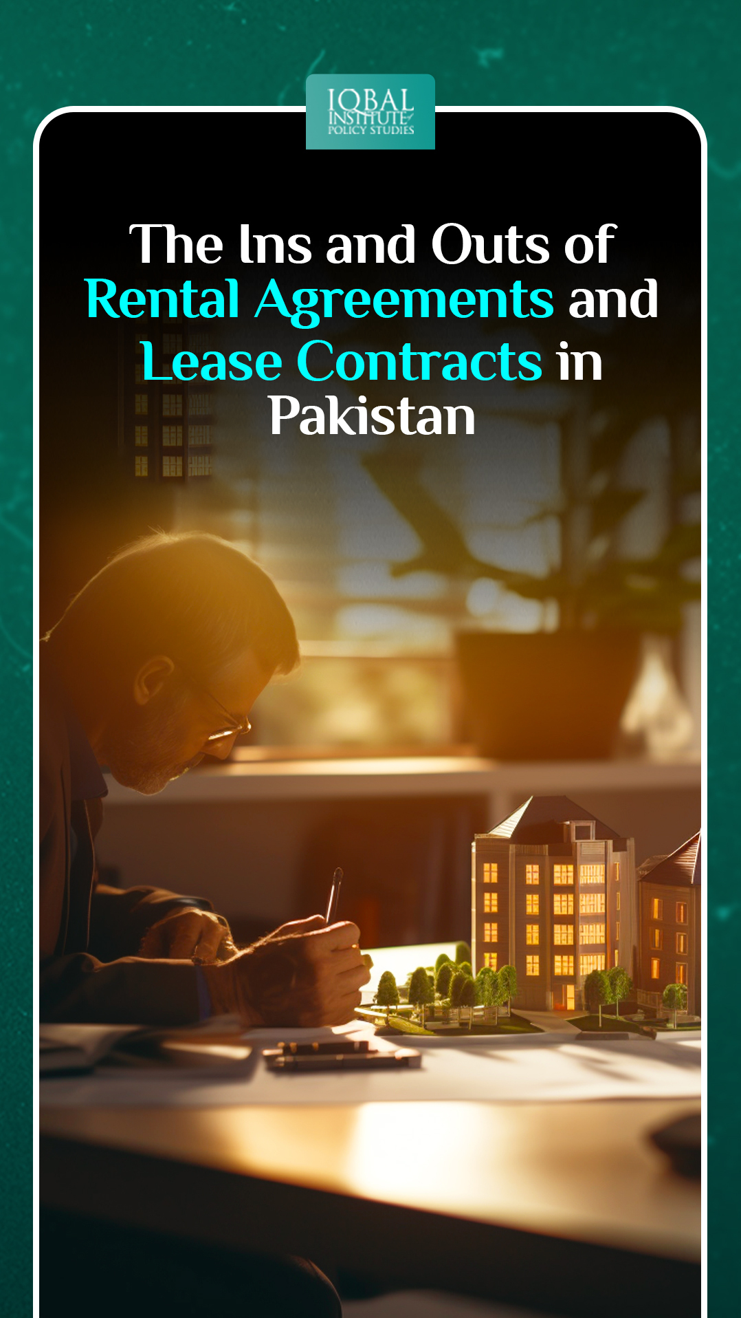 The Ins and Outs of Rental Agreements and Lease Contracts in Pakistan