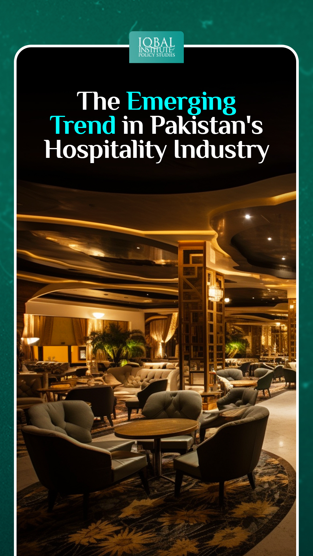 The Emerging Trend in Pakistan's Hospitality Industry