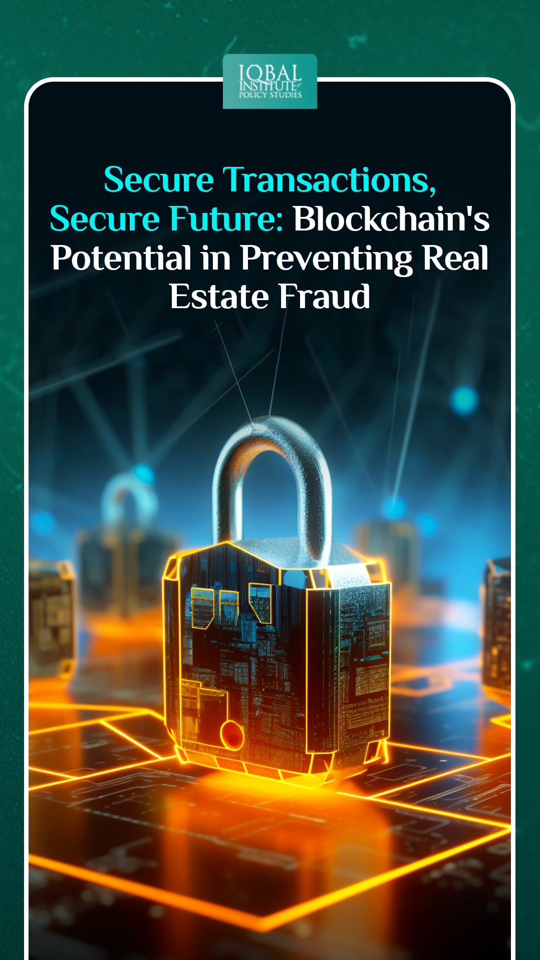 Secure Transactions, Secure Future: Blockchain's Potential in Preventing Real Estate Fraud