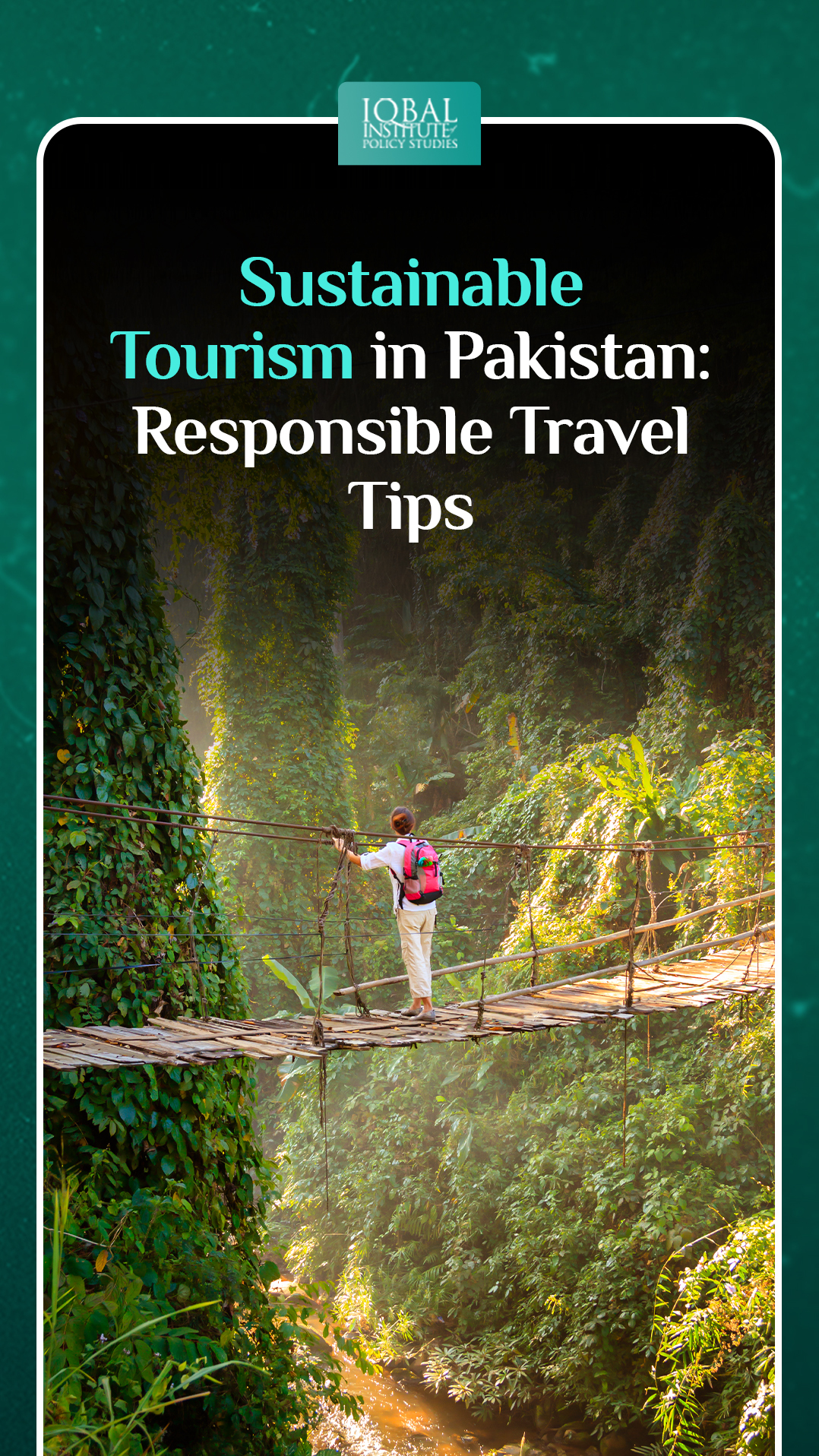 Sustainable Tourism in Pakistan: Responsible Travel Tips
