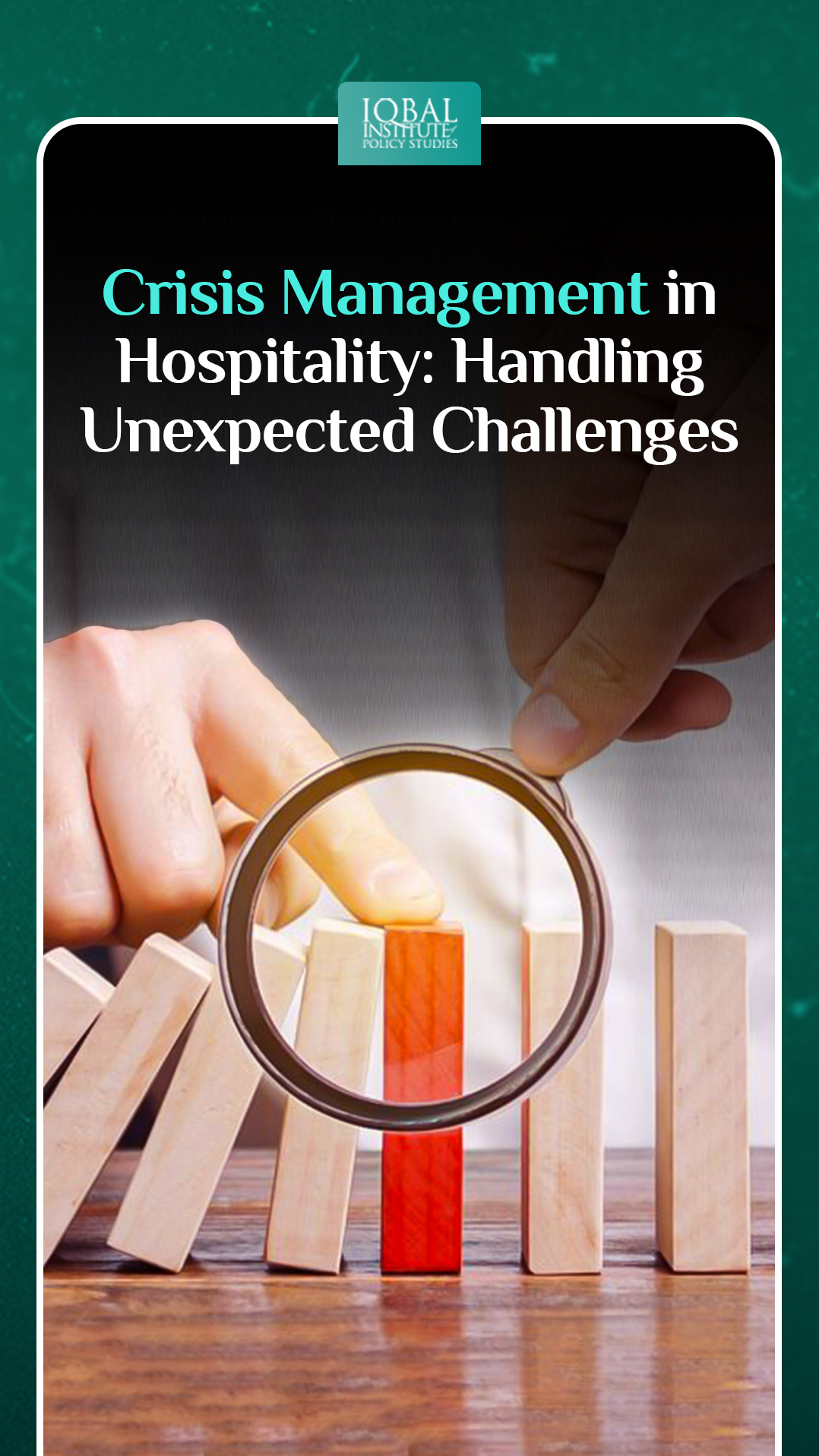 Crisis Management in Hospitality: Handling Unexpected Challenges