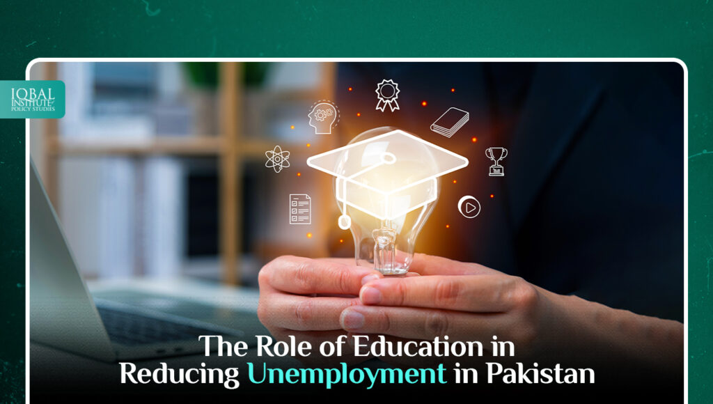 The Role of Education in Reducing Unemployment in Pakistan