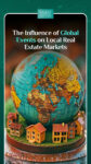 The Influence of Global Events on Local Real Estate Markets