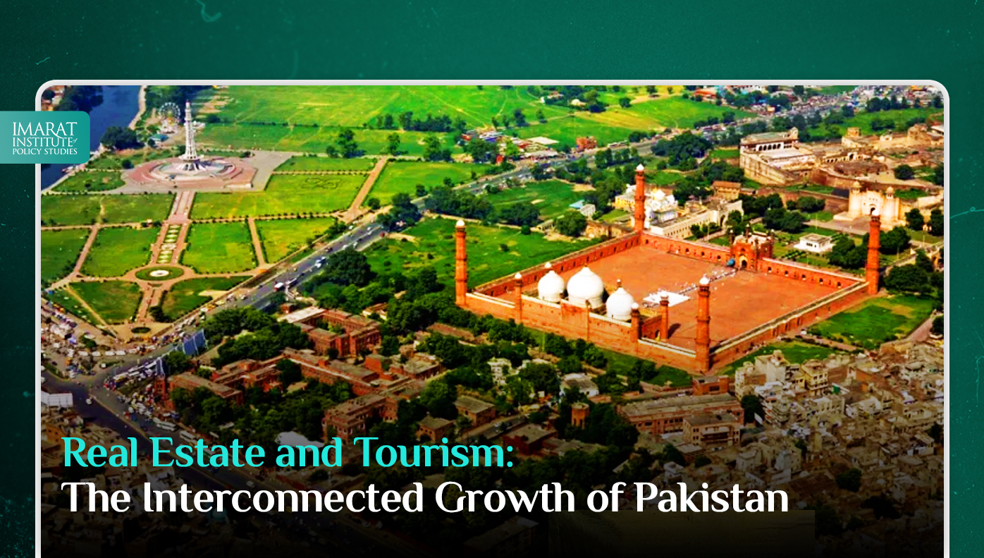 Real Estate and Tourism: The Interconnected Growth of Pakistan